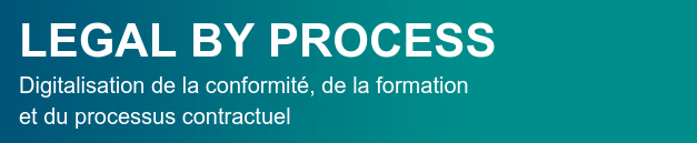 legal by process digitalisation confomité formation processus contractuel